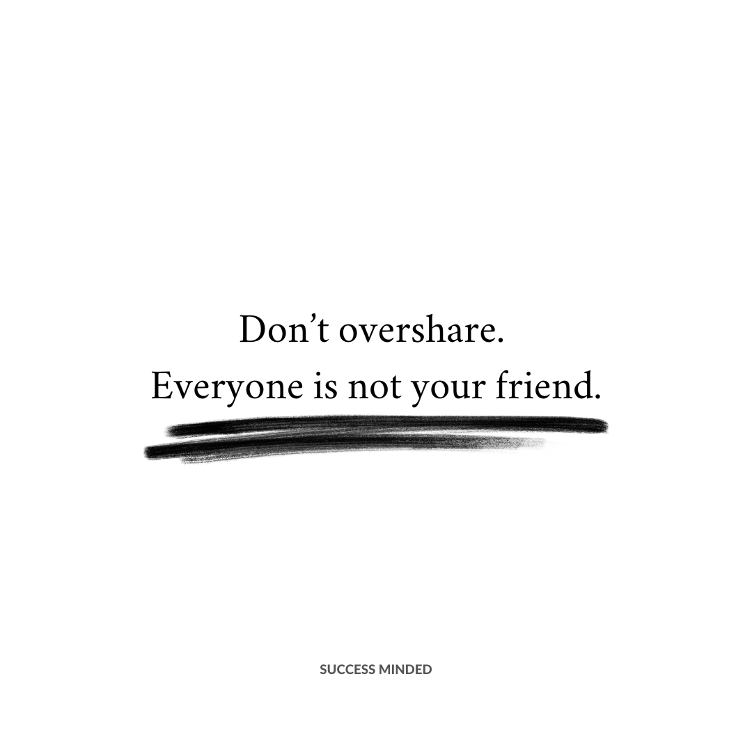 _SuccessMinded_'s tweet image. Don't overshare
