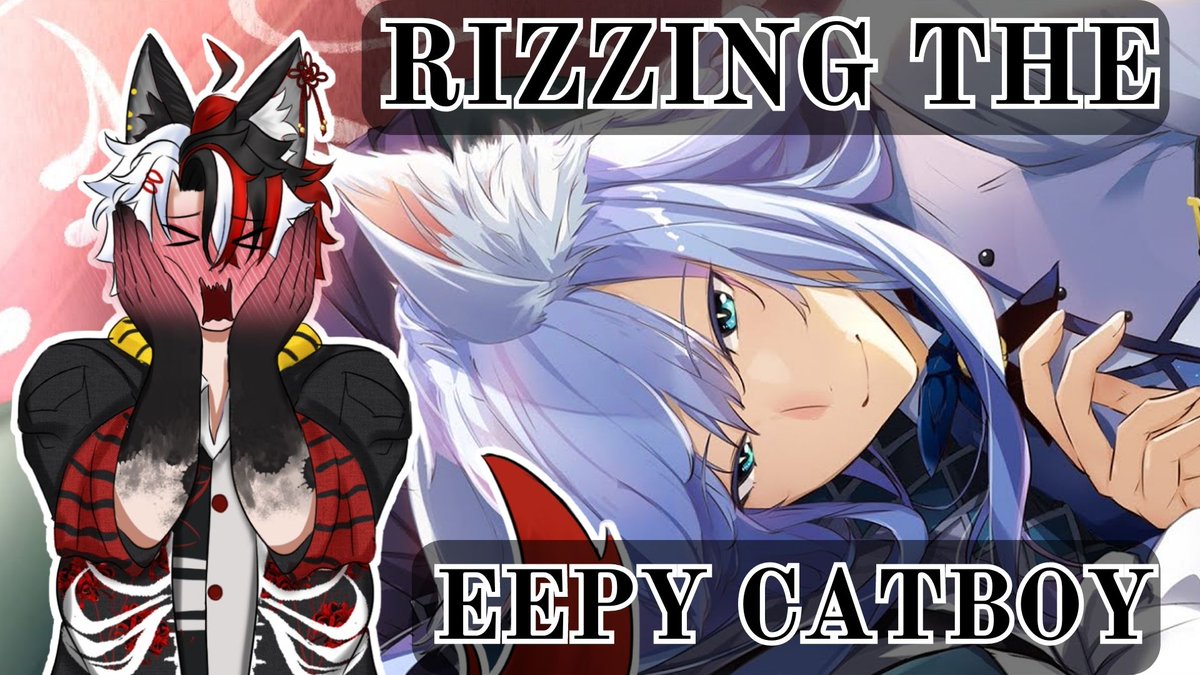 IN ONE HOUR IM RIZZING THE EEPY CATBOY
youtube.com/watch?v=-Lfgs9…