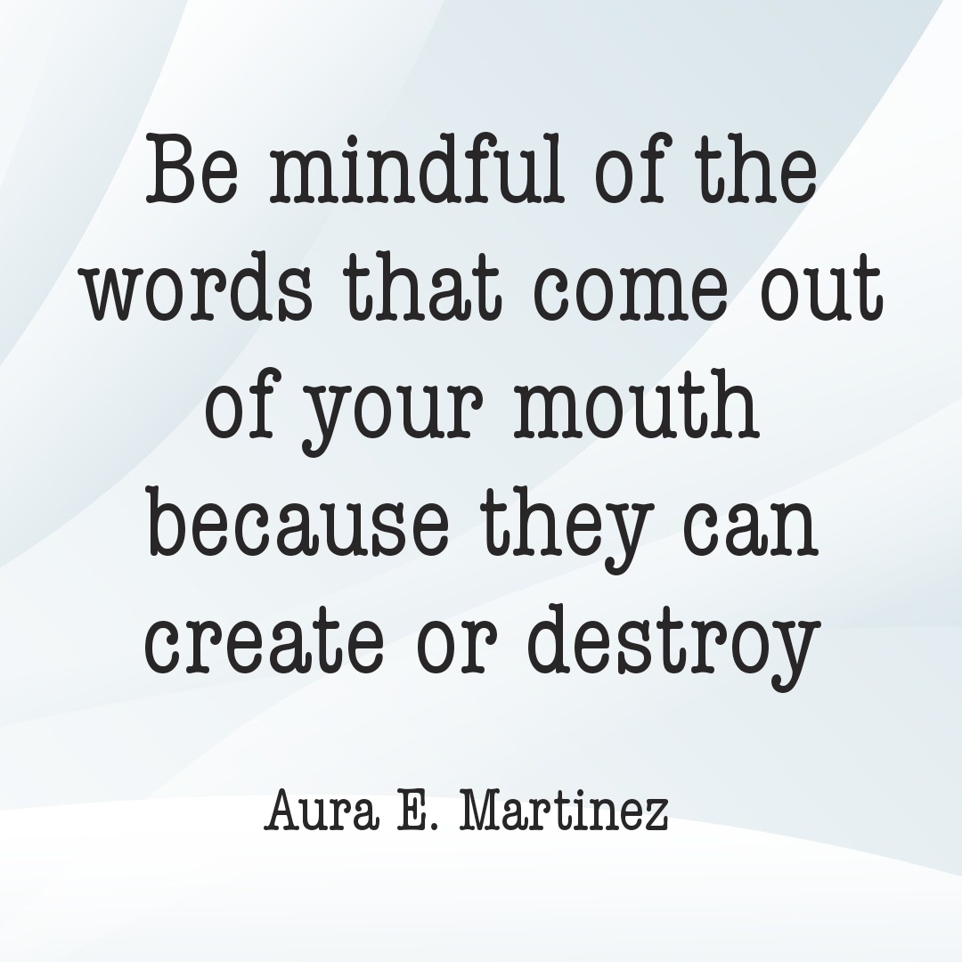 AuraEMartinez's tweet image. #mindfulness #bemindfulofyourwords #wordscreate #wordscandestroy #wordscreateworlds #purposefulliving #aura #auraemartinez #selfdiscovery #empowerment #selfawareness #raiseyourconsciousness