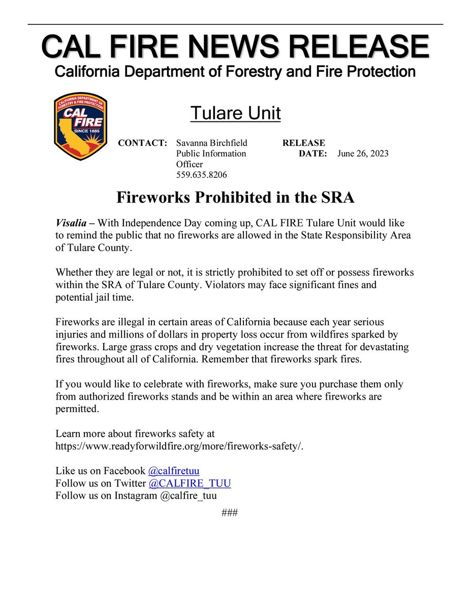 With Independence Day coming up, @CALFIRE_TUU would like to remind everyone that fireworks are prohibited in the State Responsibility Area of Tulare County.

#FireworksSafety #FourthOfJuly