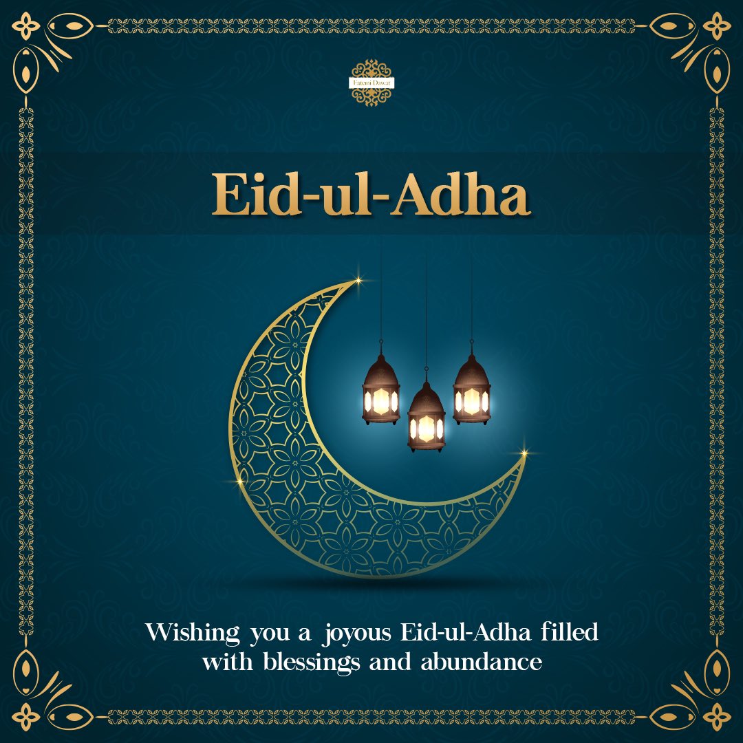 May this Eid bring joy, peace, and prosperity by the grace of Allah Ta’ala ✨

Eid-ul-Adha Mubarak 🌙

#FatemiDawat #DawoodiBohra #SyednaTaherFakhruddinTUS #EidWishes #Eid2023
