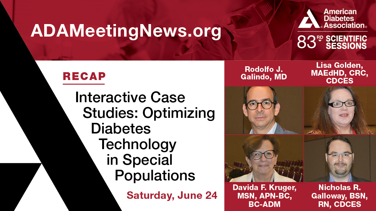 Interactive Case Studies: Optimizing Diabetes Technology in Special Populations — <a href="/RodolfoJGalindo/">Rodolfo J. Galindo MD</a>; Lisa Golden, MAEdHD, CRC, CDCES; Davida F. Kruger, MSN, APN-BC, BC-ADM; and <a href="/NRGforever86/">Nick Galloway</a> presented at #ADA2023. Recap in ADA Meeting News: adameetingnews.org/live-updates/s…