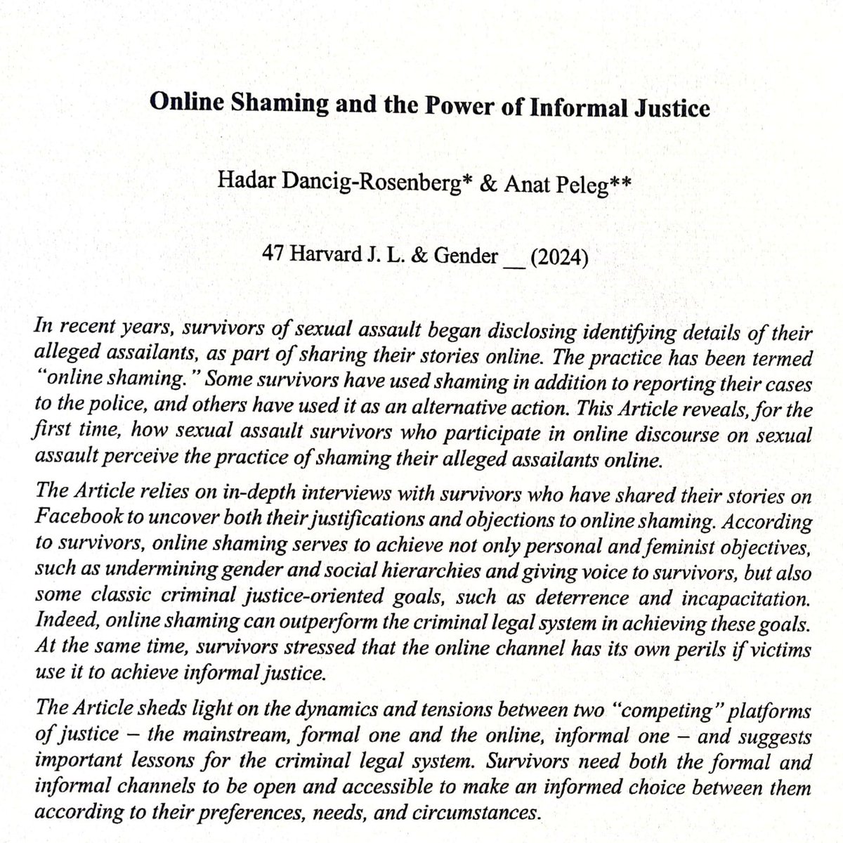 Hadar Dancig-Rosenberg (@hadardanros) on Twitter photo ๐ฃ๏ธ In our forthcoming <a href="/HarvardJLG/">Harvard JLG</a> piece, Anat Peleg & I uncover sexual assault survivors' justifications & objections to online shaming of their alleged assailants and discuss the perils & promises of informal justice channels.
Comments are appreciated!
papers.ssrn.com/sol3/papers.cfโฆ ๐ฃ๏ธ In our forthcoming <a href="/HarvardJLG/">Harvard JLG</a> piece, Anat Peleg & I uncover sexual assault survivors' justifications & objections to online shaming of their alleged assailants and discuss the perils & promises of informal justice channels.
Comments are appreciated!
papers.ssrn.com/sol3/papers.cfโฆ
