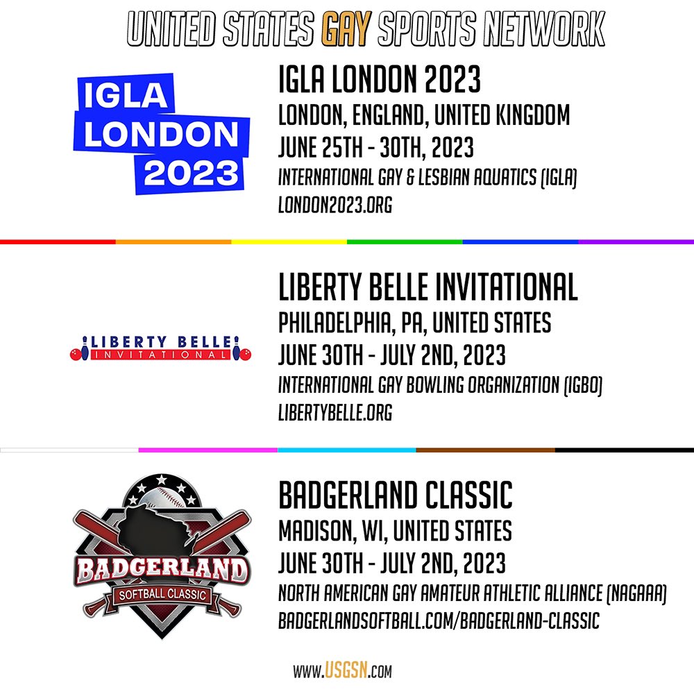 USGSN's tweet image. 🌈 LGTBQ+ Sports Tournaments this week!

🏊 IGLA London 2023 in London, England
🎳 Liberty Belle Invitational in Philadelphia, PA
🥎 Badgerland Classic in Madison, WI

For more information on these or the 150+ other LGBTQ+ tournaments this year, visit USGSN.com
