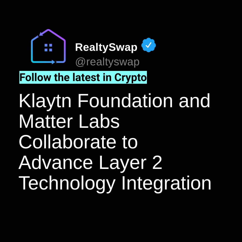 RealtySwap's tweet image. Klaytn Foundation and Matter Labs join forces to advance Layer 2 technology integration. Together, we will strive to create a more secure and efficient blockchain ecosystem! #Klaytn #MatterLabs #Layer2Technology

What are your thoughts on this...