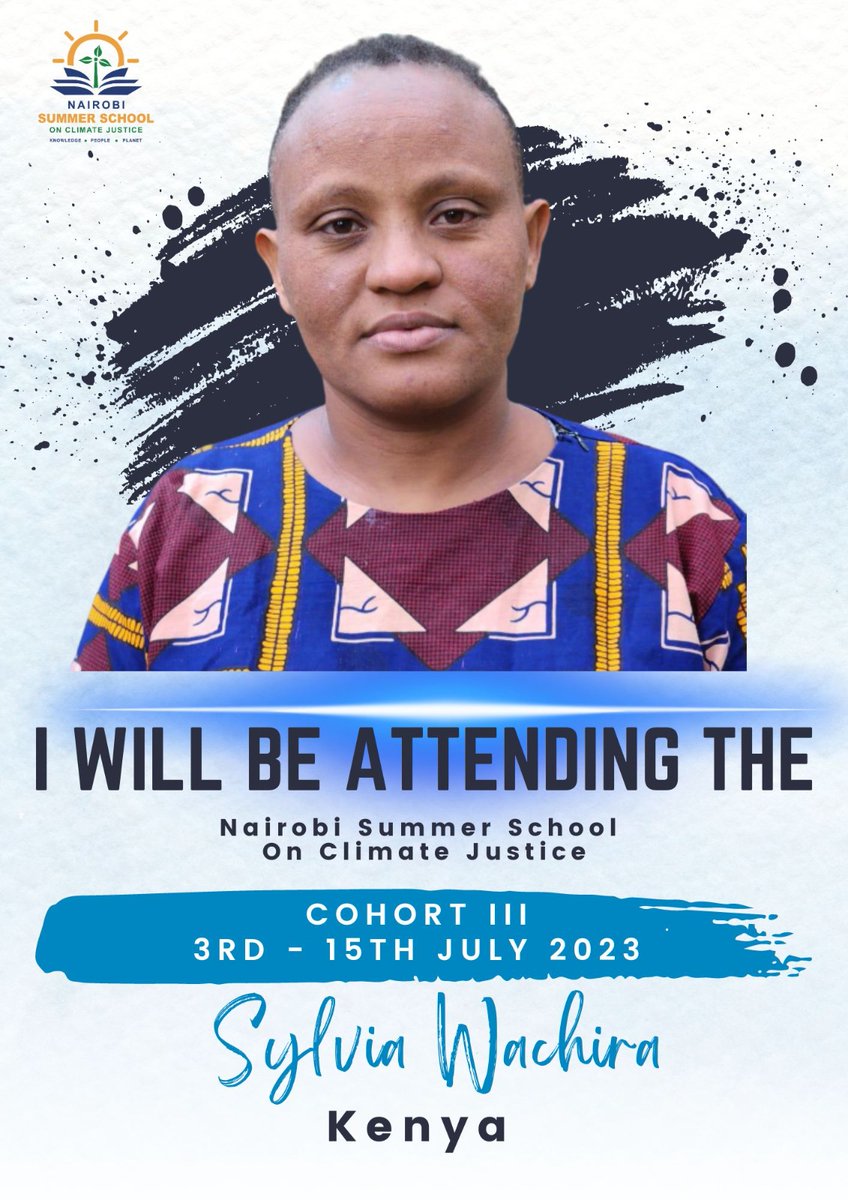 I will be attending Nairobi Summer School on Climate Justice Cohort III #climatejusticeschool #NSSCJ3