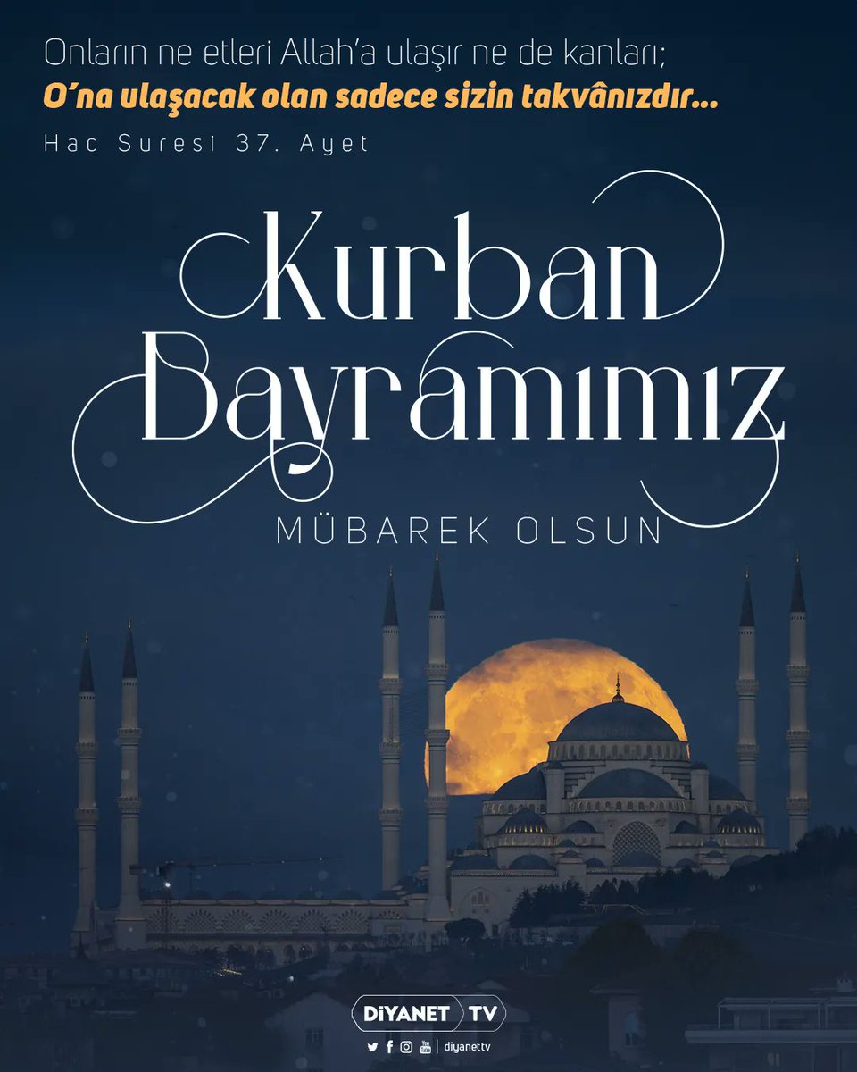 Rahmân ve Rahîm olan Allah´ın adıyla... 'Onların ne etleri Allah’a ulaşır ne de kanları; O’na ulaşacak olan sadece sizin takvânızdır...' (Hac, 37) Kurban Bayramımız Mübarek Olsun. #KurbanBayramı