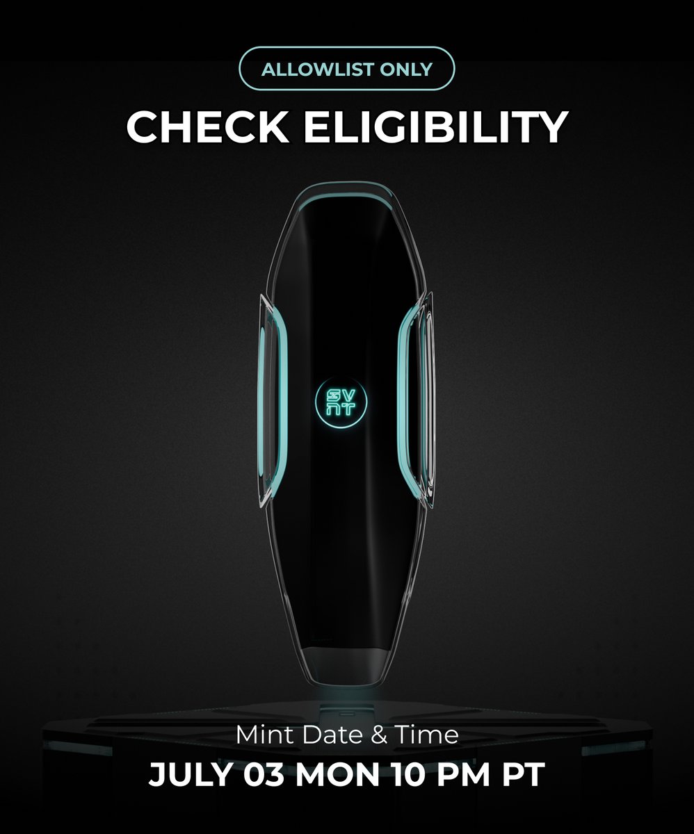 Monday, July 3 at 10:00 PM PT.
Mint available for 48 hours.
Check your AL eligibility : svnt.io/mint