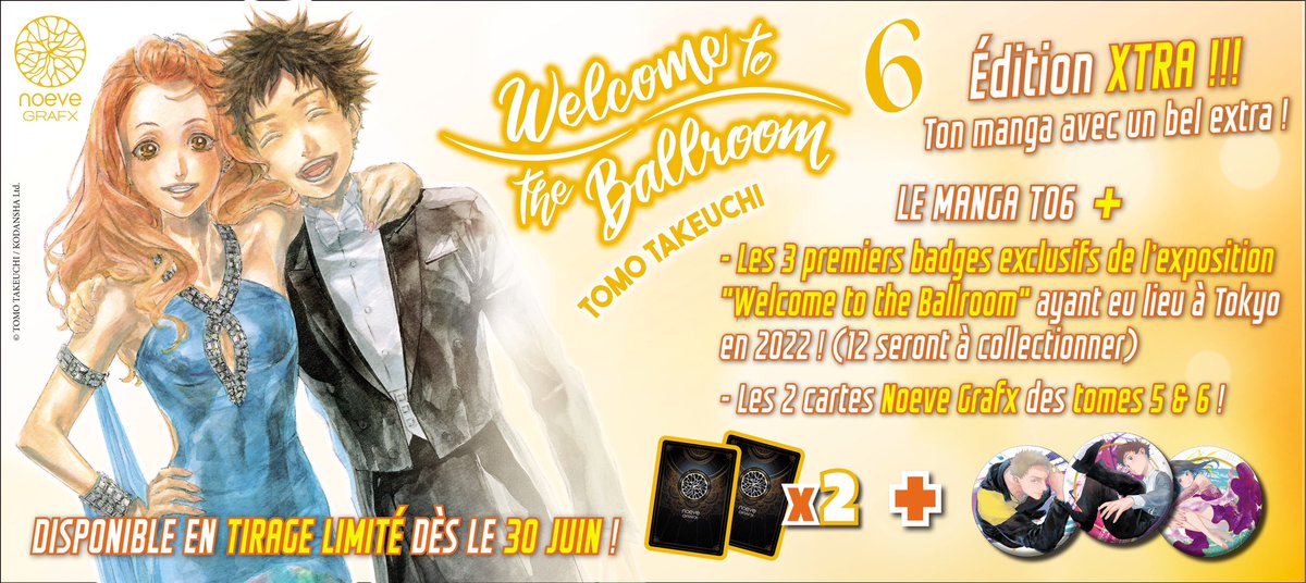 💃🏼Une danse, ça vous dit ?

Alors rendez-vous dès le 30 Juin pour la sortie de "Welcome to the Ballroom" de #TomoTakeuchi T06 Standard + XTRA en librairie et numérique chez #NoeveGrafx !

Pour vous ce sera l’édition Standard ou XTRA ?

#welcometotheballroom #danse #sport #manga
