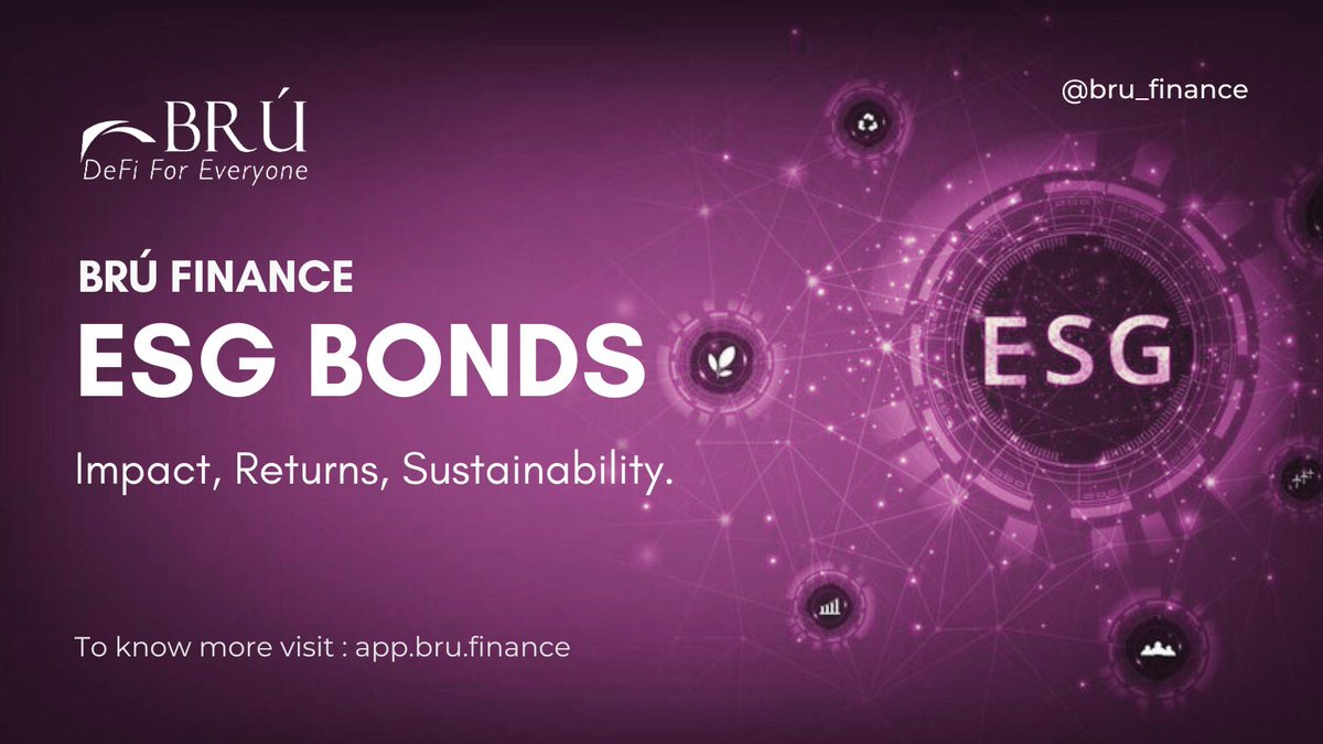 Brú Finance ESGBonds: Impact, Returns, Sustainability.   
#ESGBonds are becoming a growing trend in the world of impact investing.
 
#RWAs  #DeFiwithBru #investment #CryptoInvesting #InvestSmart