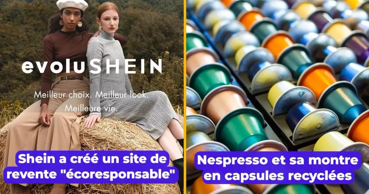 Top 10 des pires exemples de #greenwashing, on se foutrait pas un peu de notre gueule ?

▶️ Nespresso qui sort une montre en capsules recyclées 
▶️ Shein a lancé son site de seconde main, EvoluShein 
▶️ La compagnie aérienne Lufthansa qui veut protéger le futur,