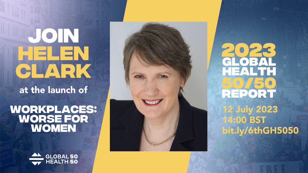 Drum roll please 🥁 ... On 12 July join @HelenClarkNZ - whose leadership has reshaped the landscape of women's rights - at launch of our 2023 Global Report - Workplaces: Worse for Women bit.ly/6thGH5050 

First-ever analysis of #SRHR in #globalhealth workplaces

#GH5050