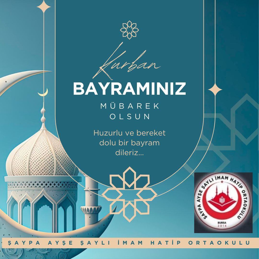 Şaypa Ayşe Şaylı İmam Hatip Ortaokulu (@saypa_iho) on Twitter photo Tüm İslam Aleminin Bayramı Mübarek olsun.Hayırlı Bayramlar.<a href="/GurhanCokgezer/">Gürhan Çokgezer</a> <a href="/bursailmem16/">Bursa İl Millî Eğitim Müdürlüğü</a> <a href="/Ali_Partal/">Ali Partal</a> @Mehmettoksoy03 <a href="/Osmangazi_MEM/">Osmangazi İlçe Milli Eğitim Müdürlüğü</a> <a href="/meb_dinogretimi/">MEB Din Öğretimi Genel Müdürlüğü</a> Tüm İslam Aleminin Bayramı Mübarek olsun.Hayırlı Bayramlar.<a href="/GurhanCokgezer/">Gürhan Çokgezer</a> <a href="/bursailmem16/">Bursa İl Millî Eğitim Müdürlüğü</a> <a href="/Ali_Partal/">Ali Partal</a> @Mehmettoksoy03 <a href="/Osmangazi_MEM/">Osmangazi İlçe Milli Eğitim Müdürlüğü</a> <a href="/meb_dinogretimi/">MEB Din Öğretimi Genel Müdürlüğü</a>