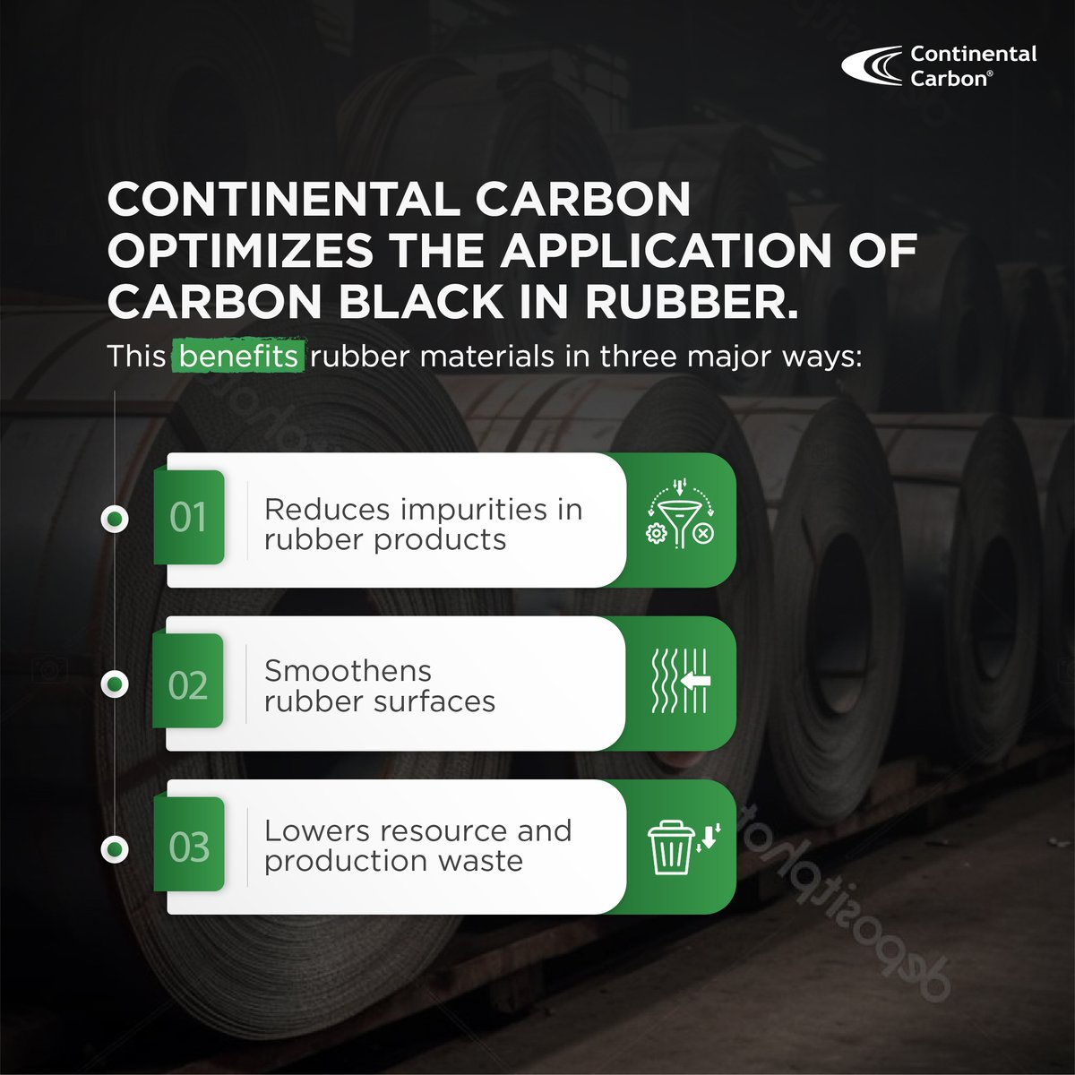 Continental Carbon’s optimized #carbonblack lowers the impurities in #rubber products. This is the fruit of Continental Carbon’s continual efforts towards upgrading its #innovations and providing the best to its #customers.

#ContinentalCarbon #CommittedtoDeliver #Rubberwaste