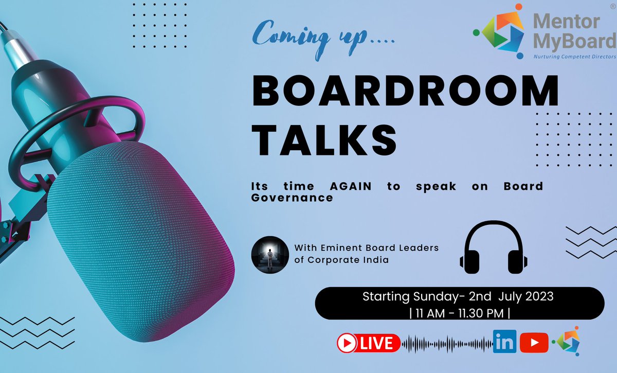 2nd edition of most admired Boardroom Talk Series hosted by MentorMyBoard is coming up from 2nd July 2023

#boardroomtalk #mentormyboard #LivePodcastSeries #BoardGovernance #LeadershipJourney #leaders #podcast