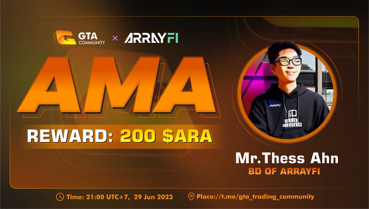 🔥 Don't miss #AMA: GTA <> ArrayFi ⏰Time: 29 Jun 2023, 21:00 UTC+7 📍Venue: t.me/gta_trading_co…… 💵 #Reward: 200 $ARA 👉Question: forms.gle/H6MzvM93WsNPeR… 🎯Rules: 🔻Follow @gtaventures_org & @Array_Protocol 🔻Like and Retweet 🔻Tag 3 friends