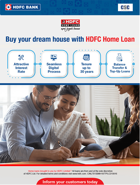 Enjoy CSC HDFC Bank's Home Loan with attractive interest rates!

inform your customers today!

#cscfinancialservices #csc #digitalindia #digitalindia #hdfcbank #homeloans #loans