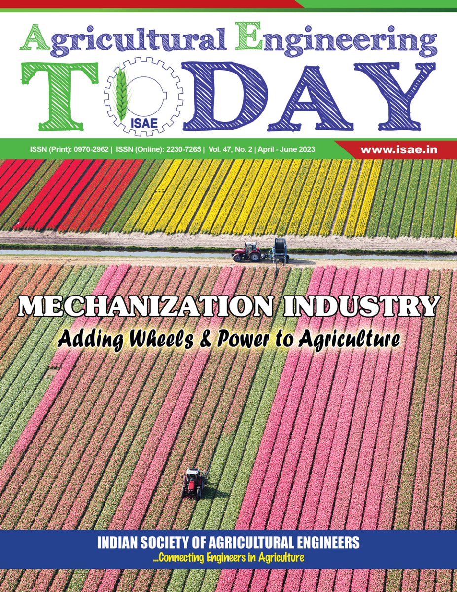 Q2, 2023 - June edition of Agricultural Engineering Today on the Contribution of Mechanization Industry pub.isae.in/index.php/aet/… @icarindia @AgriGoI @PMOIndia