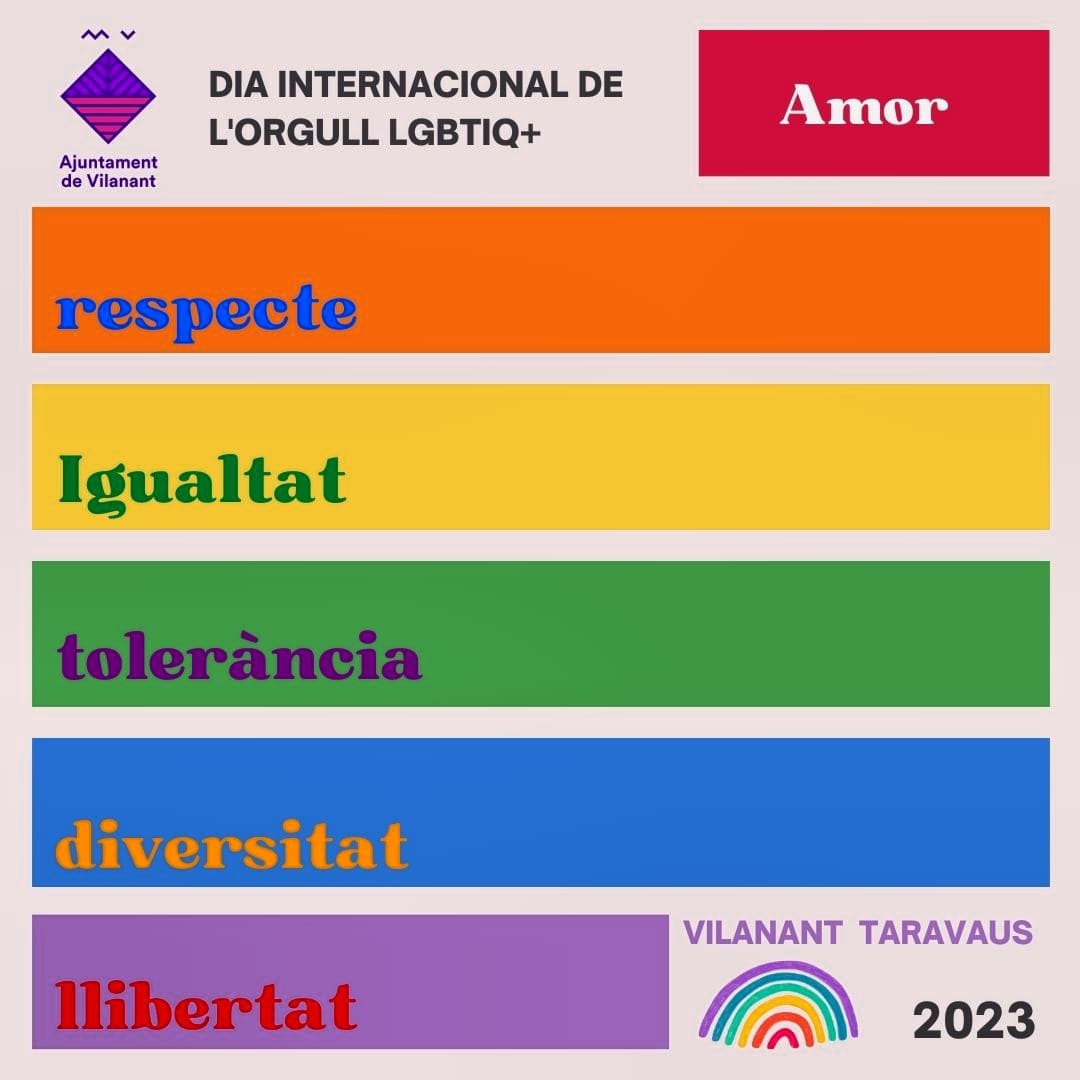 Avui celebrem l'amor, la diversitat, la igualtat, la tolerància i la llibertat #LGBTI #vilanant #taravaus