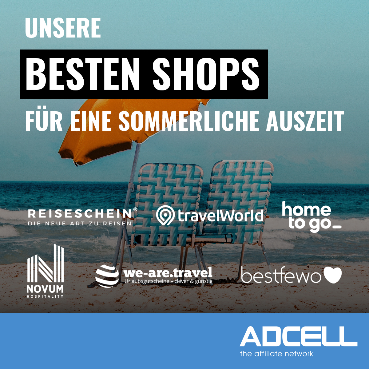 "Ab in den Urlaub!" 

Entdecke unsere fantastischen Reisepartner im Affiliate Marketing, die dir dabei helfen, deinen nächsten Traumurlaub zu planen. Abenteuer! 

Reiseschein 6199
travelWorld 11109
HomeToGo 9976
Novum Hospitality 9806
We-are.travel 9244
BestFewo 7077