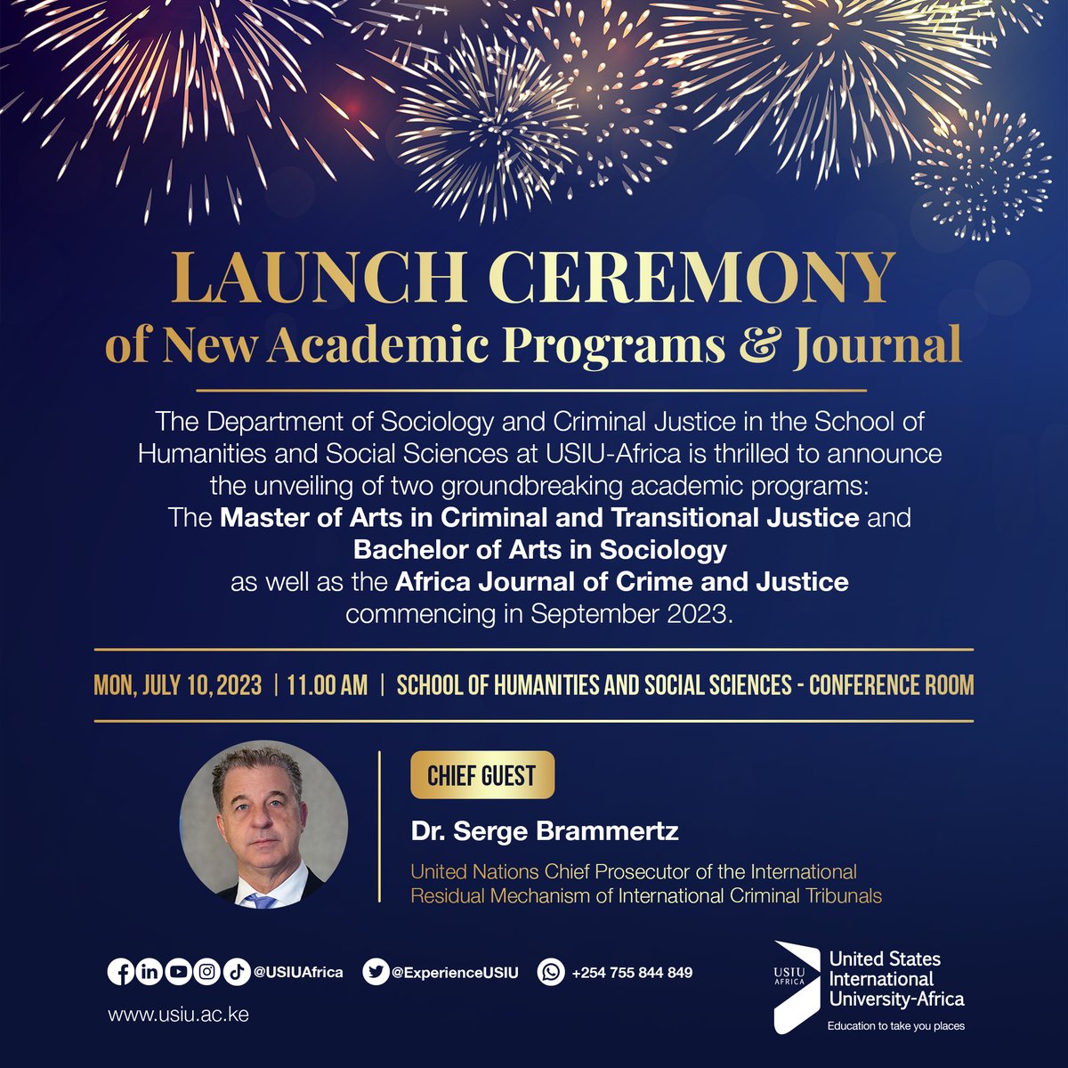LAUNCH CEREMONY of our New Academic Programs &amp; Journal

* Bachelor of Arts in Sociology
* Master of Arts in Criminal and Transitional Justice
* Africa Journal of Crime and Justice

📅Date: Monday, July 10
⏰Time: 1.00am
📍Venue: USIU-Africa, Conference Room, School of Humanities