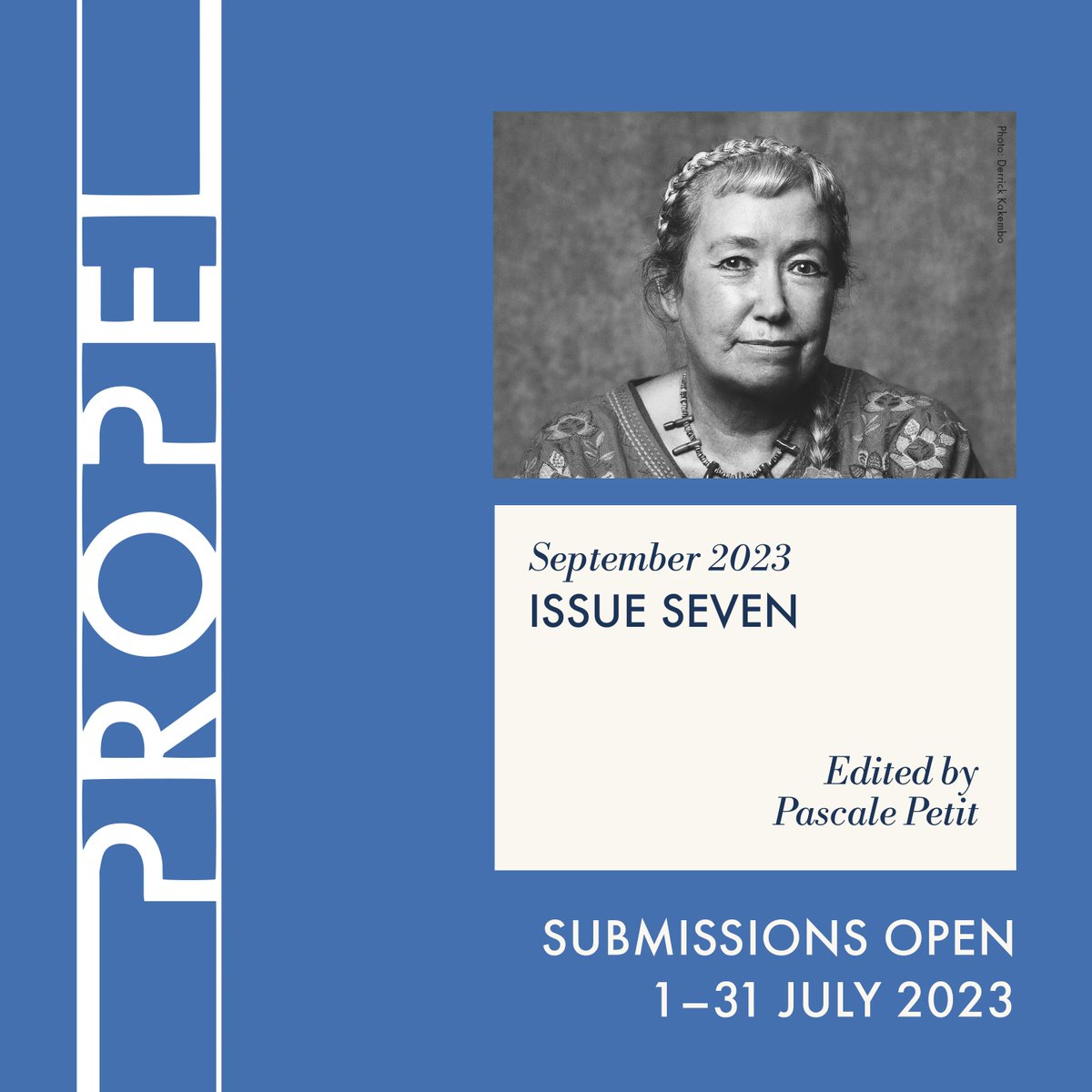 propelmagazine's tweet photo. 📢 News! We're excited to share that our Issue 7 Editor will be the fantastic Pascale Petit @pascalepoet !

Issue 7 Submissions will be open 1–31 July

Browse previous issues, edited by @maryjean_chan @jntod @RebTamas Jack Underwood &amp; @a_pirmohamed here: https://t.co/m1BQFq1WJj https://t.co/RHCgWCLy1h
