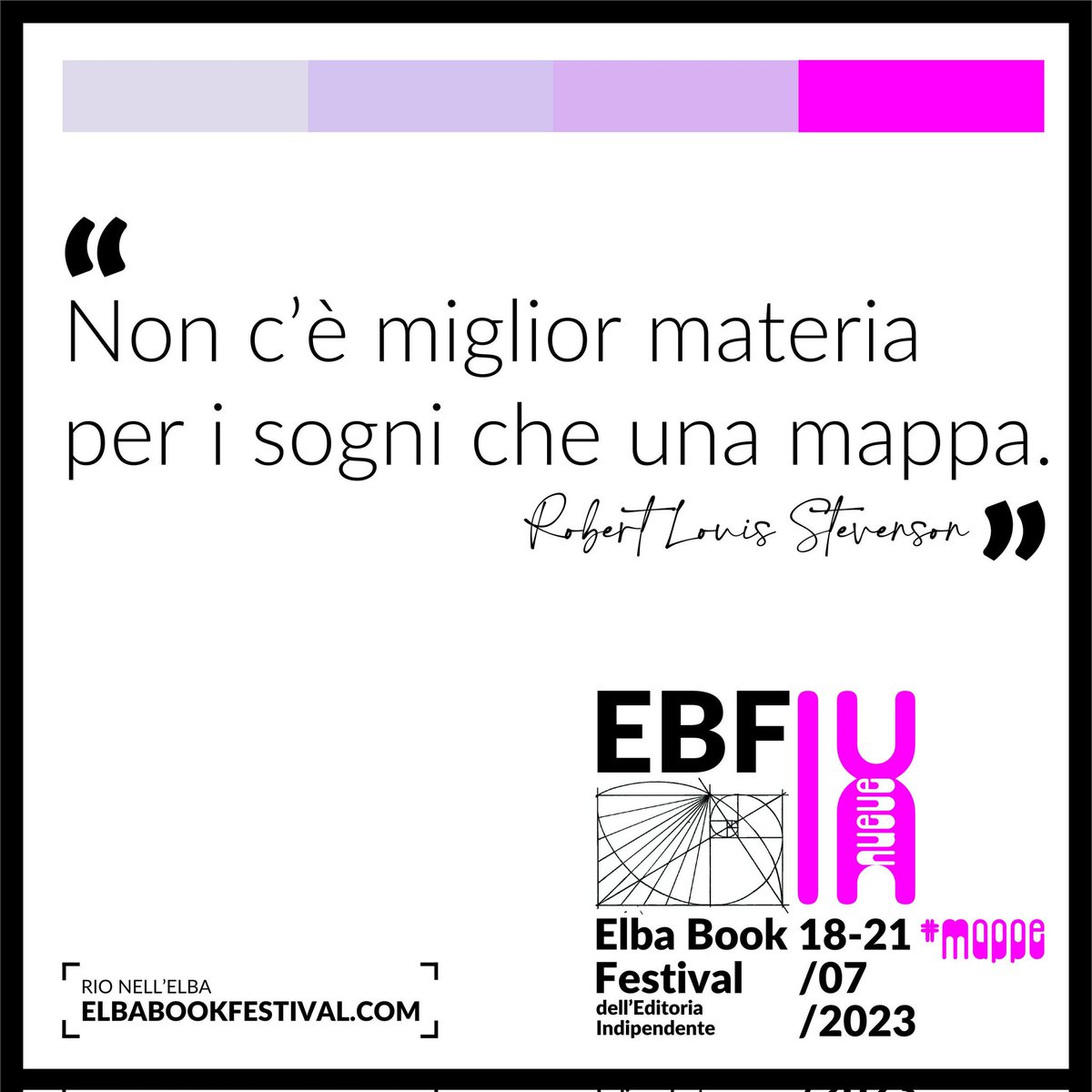 La nona edizione di Elba Book Festival sarà dedicata alle mappe. Ti aspettiamo in piazza a Rio nell’Elba dal 18 al 21 luglio, qui il programma elbabookfestival.com