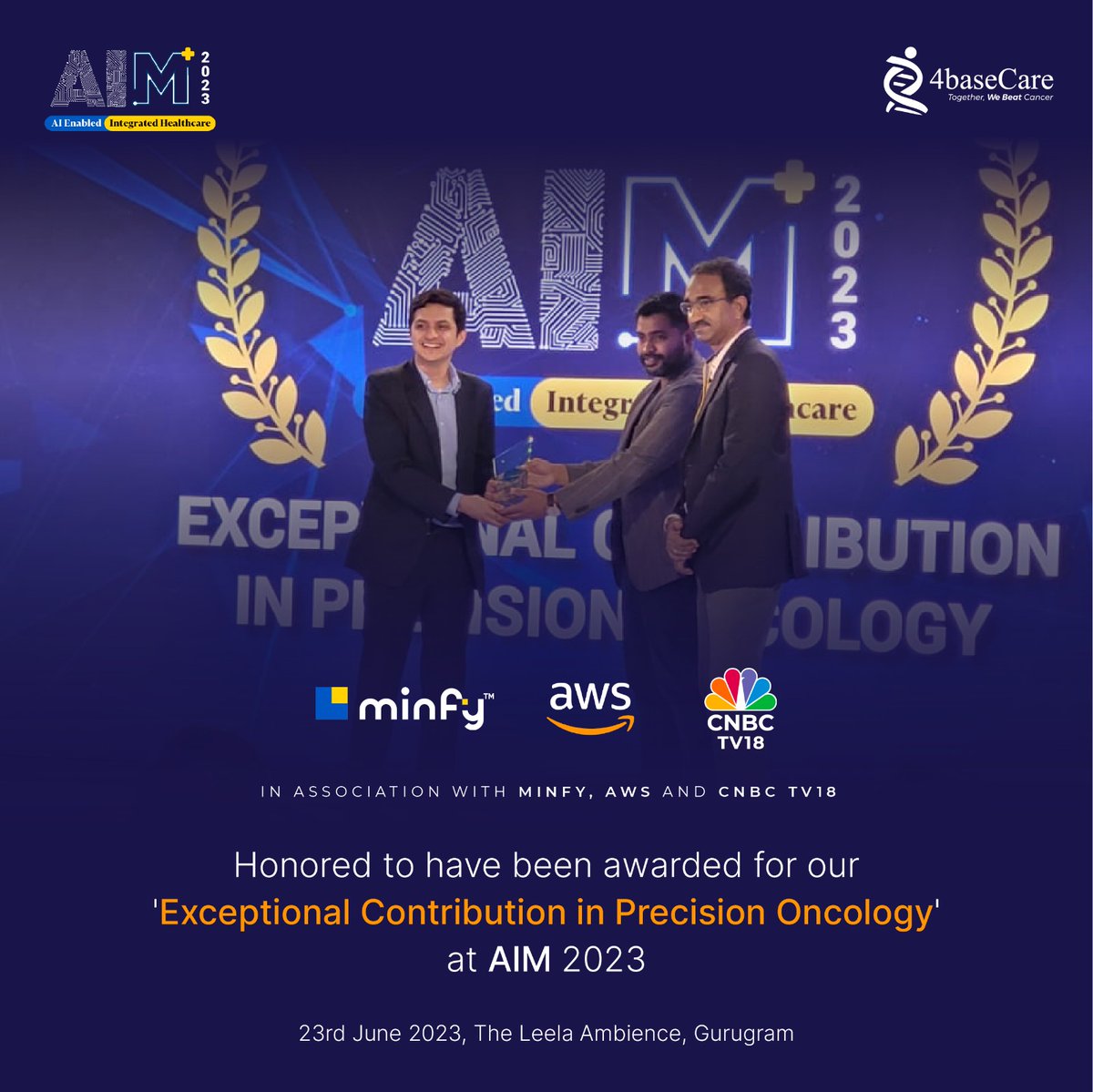 4baseCare's tweet photo. We are honored to announce that we have been awarded for our 'Exceptional Contribution in Precision Oncology' at AIM 2023. 

Our COO, Mr. Kshitij Rishi, received the award at the event on 23rd June. 

AIM 2023: AI Enabled Integrated Healthcare by @MinfyTech, @AWS, and @CNBCTV18Live is an exclusive campaign that brings home the transformational role of AI in our lives and healthcare- from analyzing a patient's genetic makeup, predicting the risk of certain diseases and delaying the onset of chronic diseases to optimizing medication dosages to reduce side effects.  

We at 4baseCare firmly believe in leveraging the power of AI to predict a patient's response to a treatment regimen so that our cancer patients receive the most effective solutions Precision Oncology has to offer, thereby giving them the best chance at fighting cancer.

#AIM2023 #AIForBetterHeath #AWS #Minfy #CNBCTV18 #AI #Healthcare #PrecisionOncology #4basecare #TogetherWeBeatCancer #MedTwitter