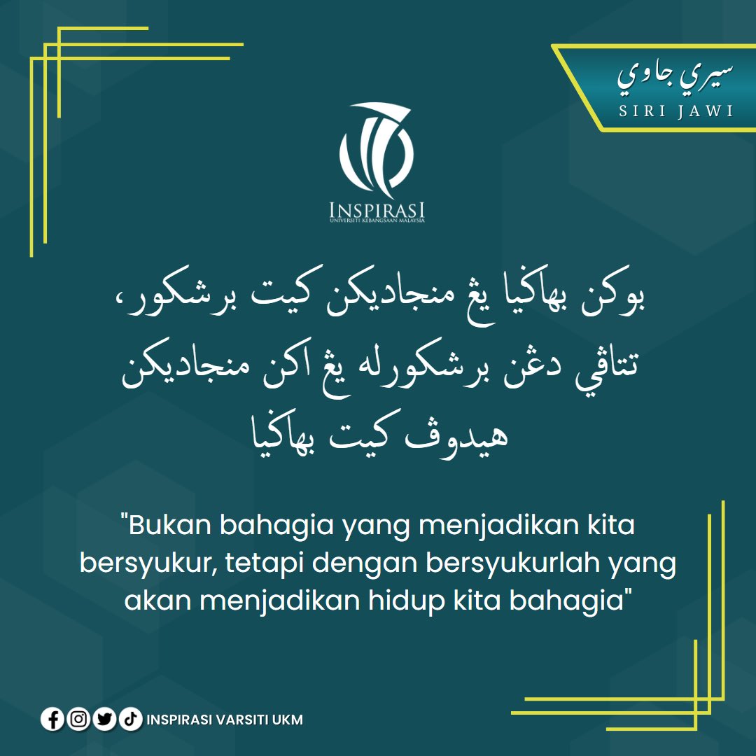 InspirasiV's tweet photo. [ SIRI JAWI KEMBALI LAGI : KELEBIHAN BERSYUKUR ]

Oleh itu, Inspirasi Varsiti UKM mengharapkan kepada mahasiswa/i UKM untuk sentiasa melazimi lafaz "Alhamdulillah". Mudah-mudahan ia beroleh manfaat untuk diri kita semua. 

#kitagenginspi
#proaktif&amp;profesional
#actioninreality https://t.co/eJTVoI7rNc