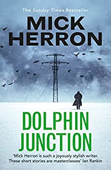 I think Dolphin Junction is my new favourite Mick Herron. Short stories from Slough House/Zoe Boehm and packed full of brilliance in tiny punches...

#mickherron #slowhorses #sloughhouse #dolphinjunction #booktwitter #bookreviews #bookrecommendations #amreading #reading