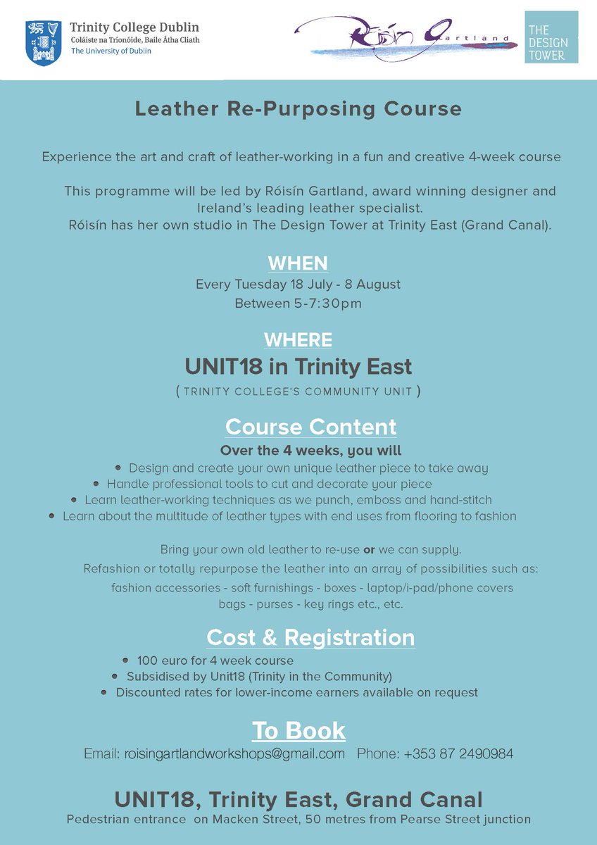 Interested in art, craft and #design and the #CircularEconomy ? Join award-winning artist @roisin_gartland for a fun 4-week course in #leather repurposing starting 18 July in @tcdunit18.  @DCCIreland @TCDTangent @ainechats #CultureConnects