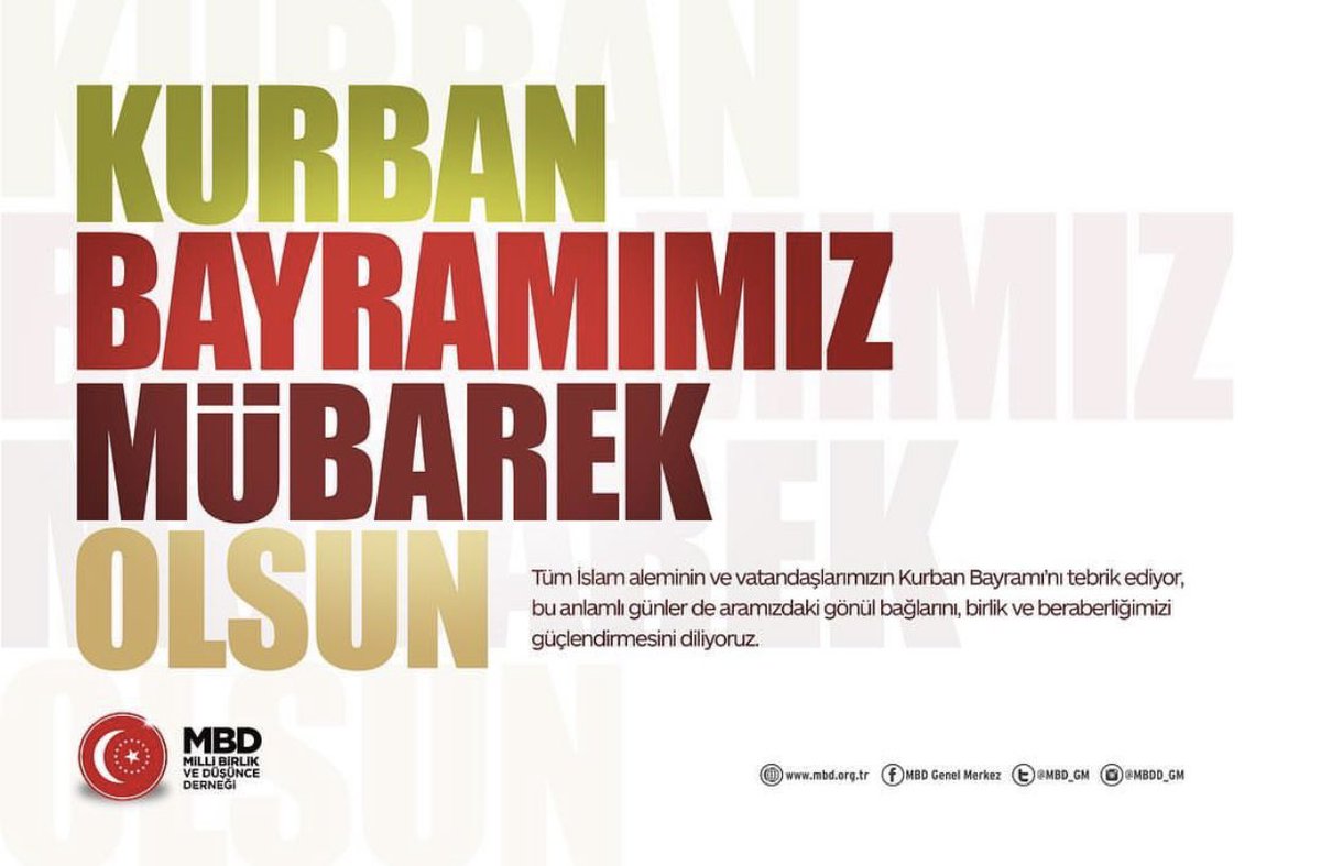 MBD_GM's tweet photo. Mübarek Kurban Bayramımızın, başta aziz milletimiz ve İslâm alemi olmak üzere tüm insanlığa sağlık, barış ve huzur getirmesini diliyoruz. https://t.co/1nq6VJxWKz