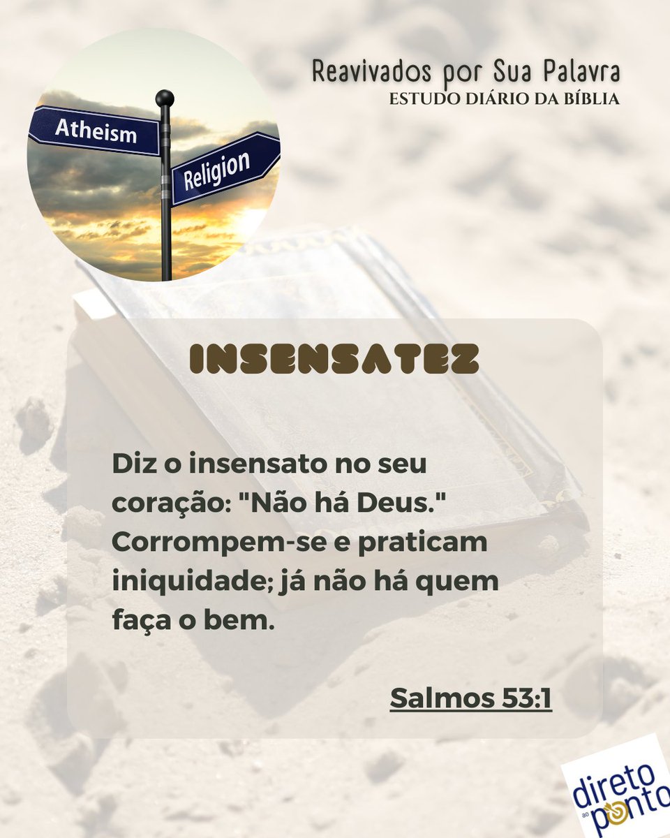 prwalmeida's tweet photo. rpSp - Salmos53 |
#Insensatez é um substantivo feminino que se refere à "desprovido de discernimento e de juízo".
Para uma mente #SemDeus há um correspondente coração cheio de iniquidades.
Qualquer que seja o caminho escolhido, terá sua próprias consequências.
#EuCreioEmDeus https://t.co/6lQf7jWEAr