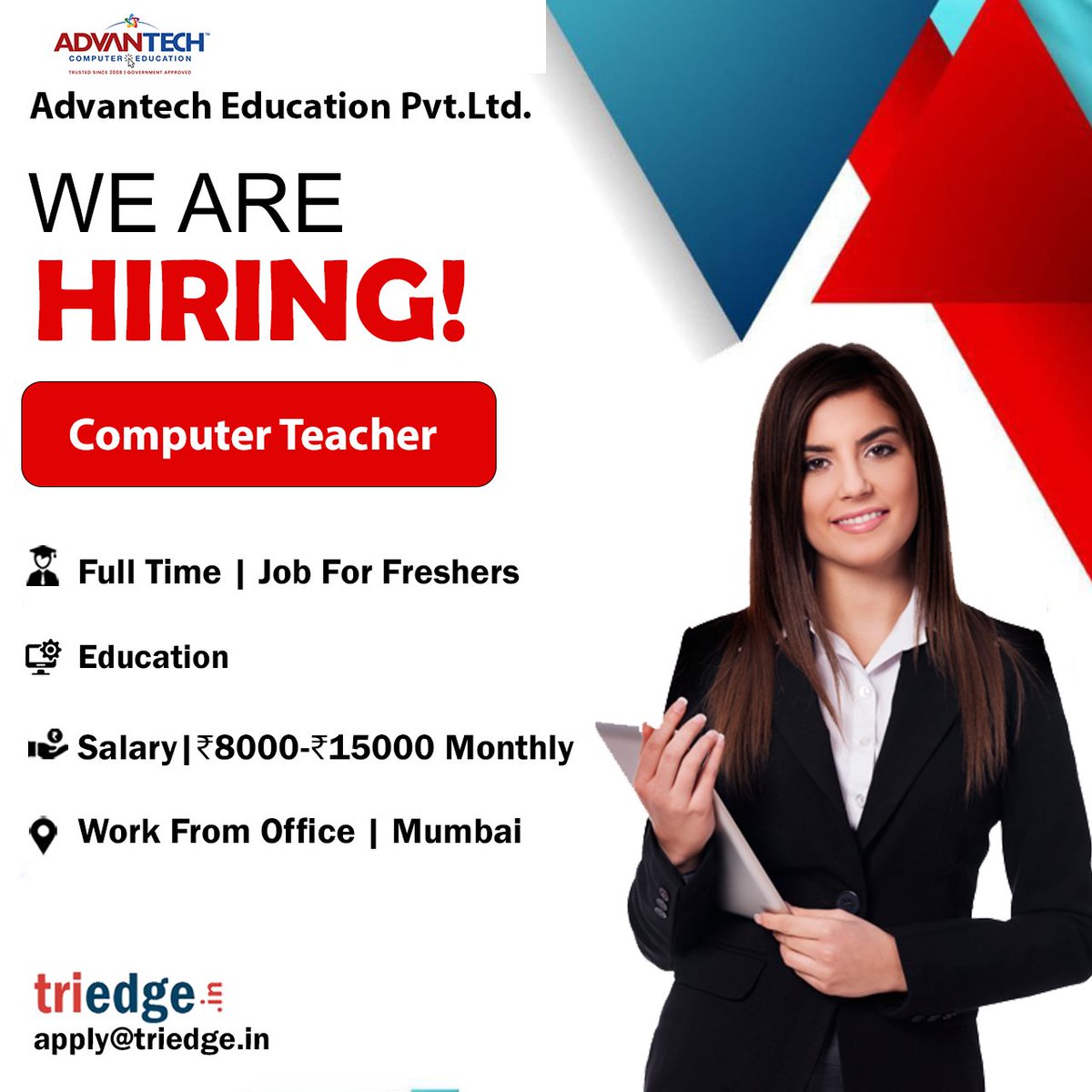 Triedge_in's tweet image. Advantech Education Pvt.Ltd. is looking to hire a Computer Teacher. Interested candidates can send their CVs to apply@triedge.in 

#ComputerTeacher #Education #FresherJobs #JobsInMumbai #HiringNow