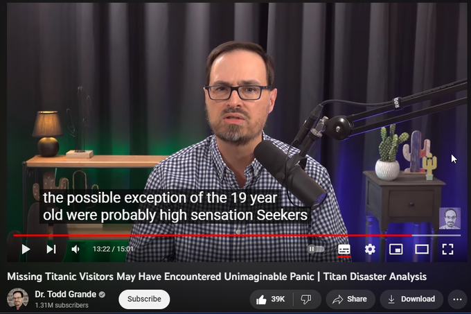 1,071,984 views  22 Jun 2023
This video answers the question: Can I analyze case of 2023 OceanGate Titan submersible disaster?
Support Dr. Grande on Patreon: https://www.patreon.com/drgrande

Subscribe to the Bella Grande Media Podcast:   

 / @bellagrandemedia  

Dr. Grande’s book Harm Reduction: 
https://www.amazon.com/Harm-Reduction...

Dr. Grande's book Psychology of Notorious Serial Killers: https://www.amazon.com/Psychology-Not...

Check out Dr. Grande’s merchandise at: https://teespring.com/stores/dr-grand...

References:

https://www.npr.org/2023/06/21/118340...

https://www.washingtonpost.com/nation...

https://www.washingtonpost.com/nation...

https://www.washingtonpost.com/nation...

https://www.scientificamerican.com/ar...

https://www.wjtv.com/news/the-titan-s...