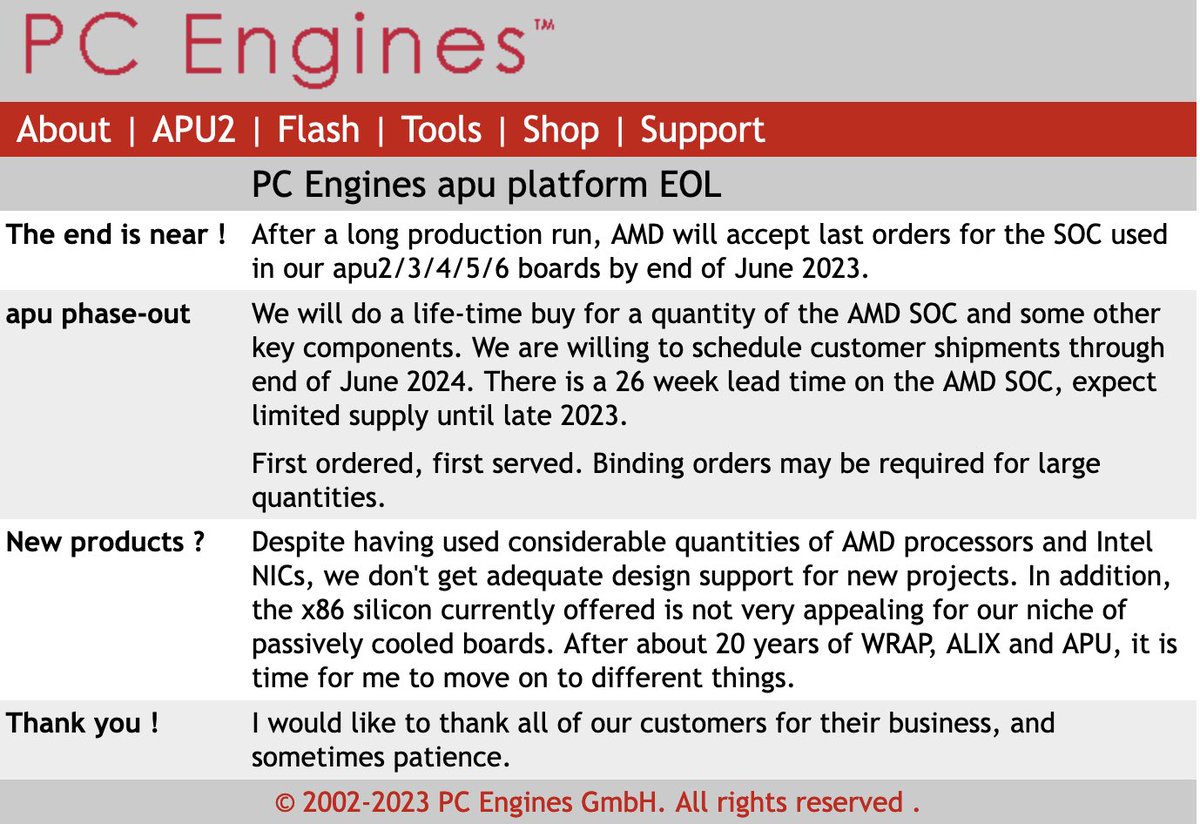 mibosshard's tweet photo. the end of an era: PC Engines apu platform EOL

this is really sad news as there won’t be a successor. most of my infrastructure (my main router, two NAS and an ESXi) runs on a bunch of these boards.

#embedded #fanless #homelab #PCEngines #APU https://t.co/99VgibdGGW