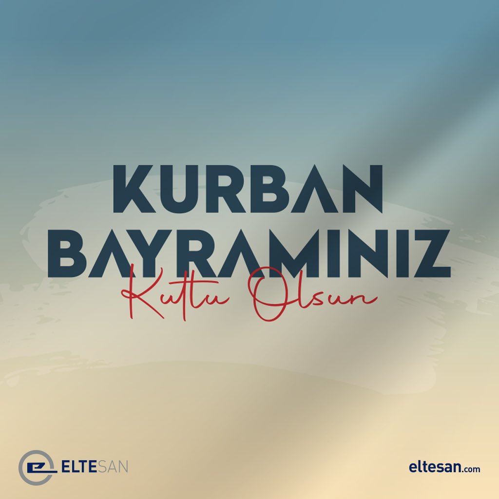 eltesan's tweet photo. Sevdiklerinizle, sağlık ve huzur dolu bir bayram geçirmenizi dileriz.
Kurban Bayramınız Kutlu Olsun.
#kurbanbayrami #iyibayramlar #eltesan https://t.co/UuDBf70kii