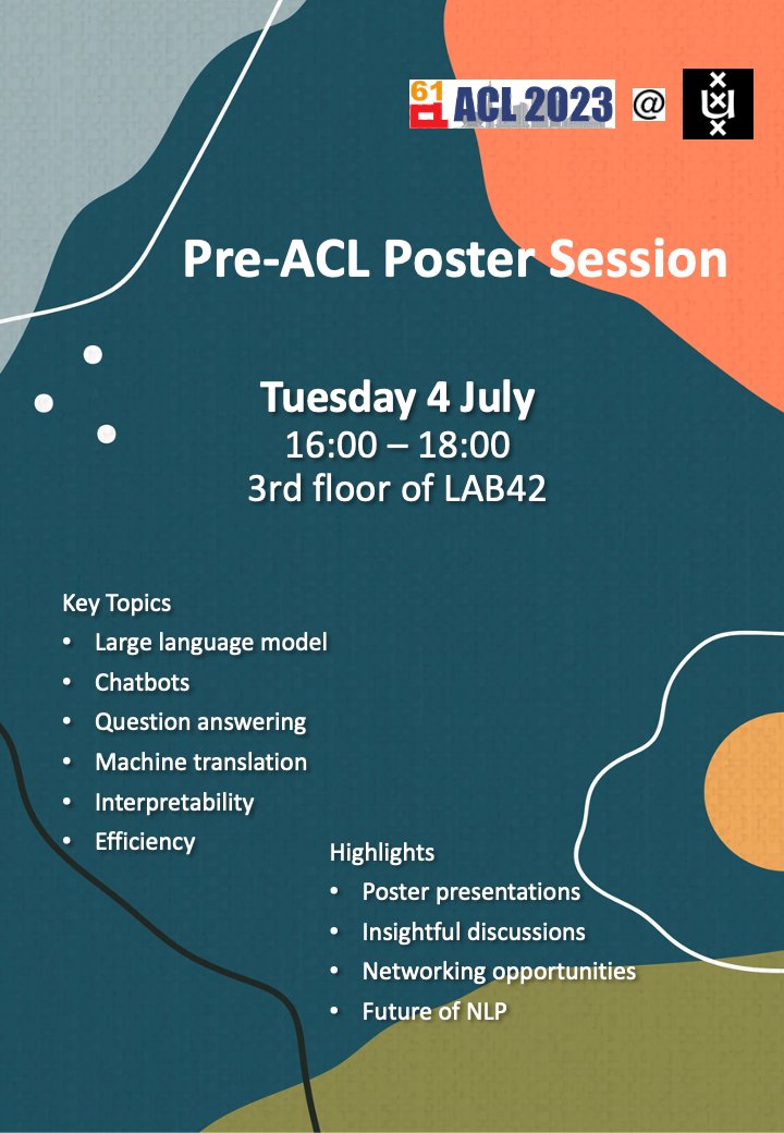 #ACL2023 is just around the corner! 🌟 Join us for a pre-ACL poster session at <a href="/Lab42UvA/">LAB42 UvA</a> next Tuesday, where we'll showcase the brilliant works of our talented students. Let's dive into thought-provoking discussions about their research🧠 <a href="/AmsterdamNLP/">AmsterdamNLP</a> <a href="/ltl_uva/">LTL-UvA</a>