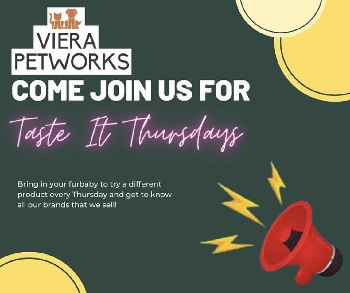 @VieraPetworks ALERT! Come join us THIS THURSDAY for our Taste It Thursday #Event. We will be giving out #FREE samples of our different products. (1 each week). Come on and join us, and bring your #furryfriends with you!

#tasteit #samples #brevardfl #melbournefl #thursday #viera