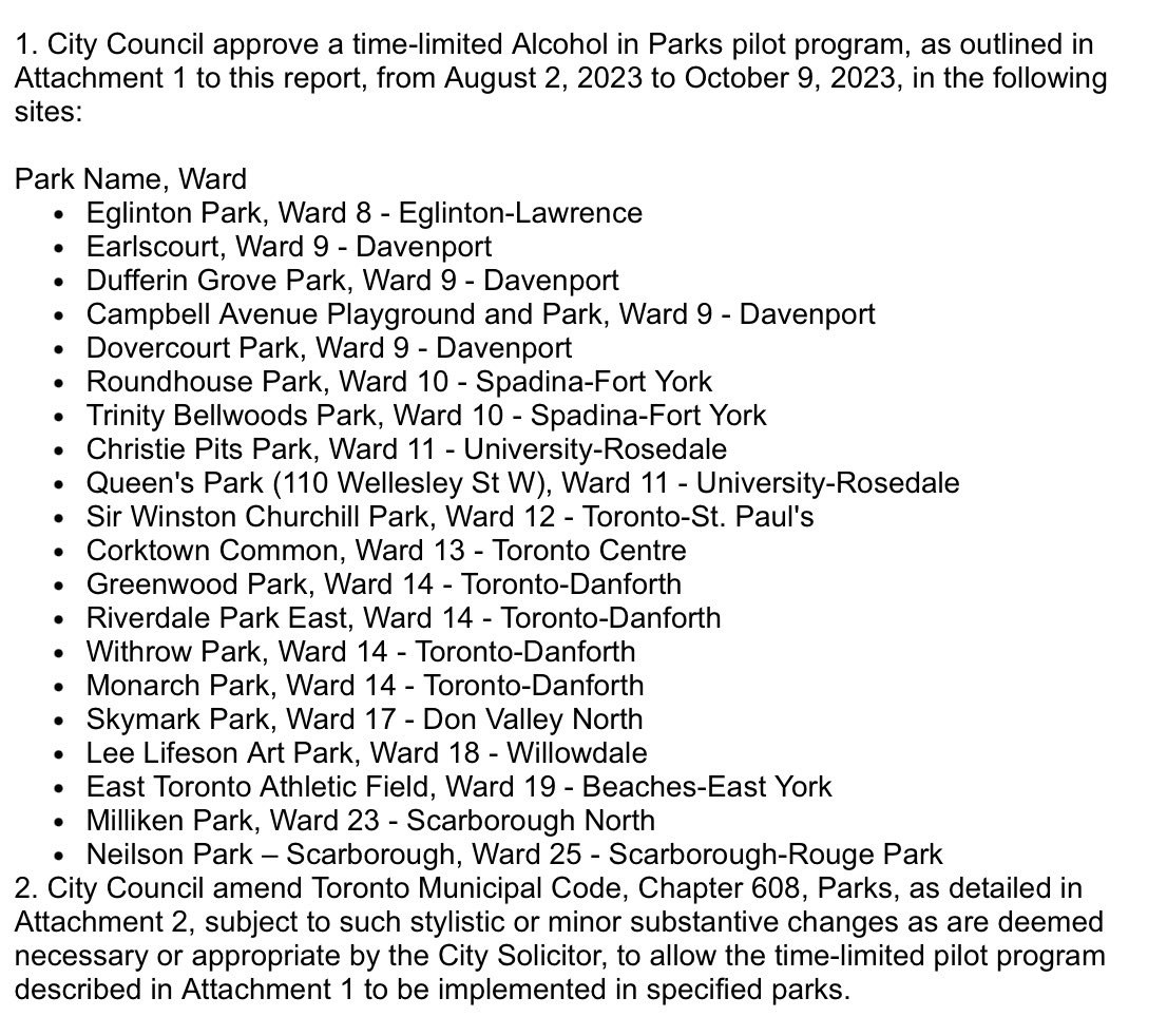 GraphicMatt's tweet photo. Pending approval by new mayor Olivia Chow and Toronto city council, here’s a list of Toronto parks where you’ll be able to crack open a beer or share a bottle of wine as part of a pilot project running between August 2 and October 9. https://t.co/thHc3QUiSr