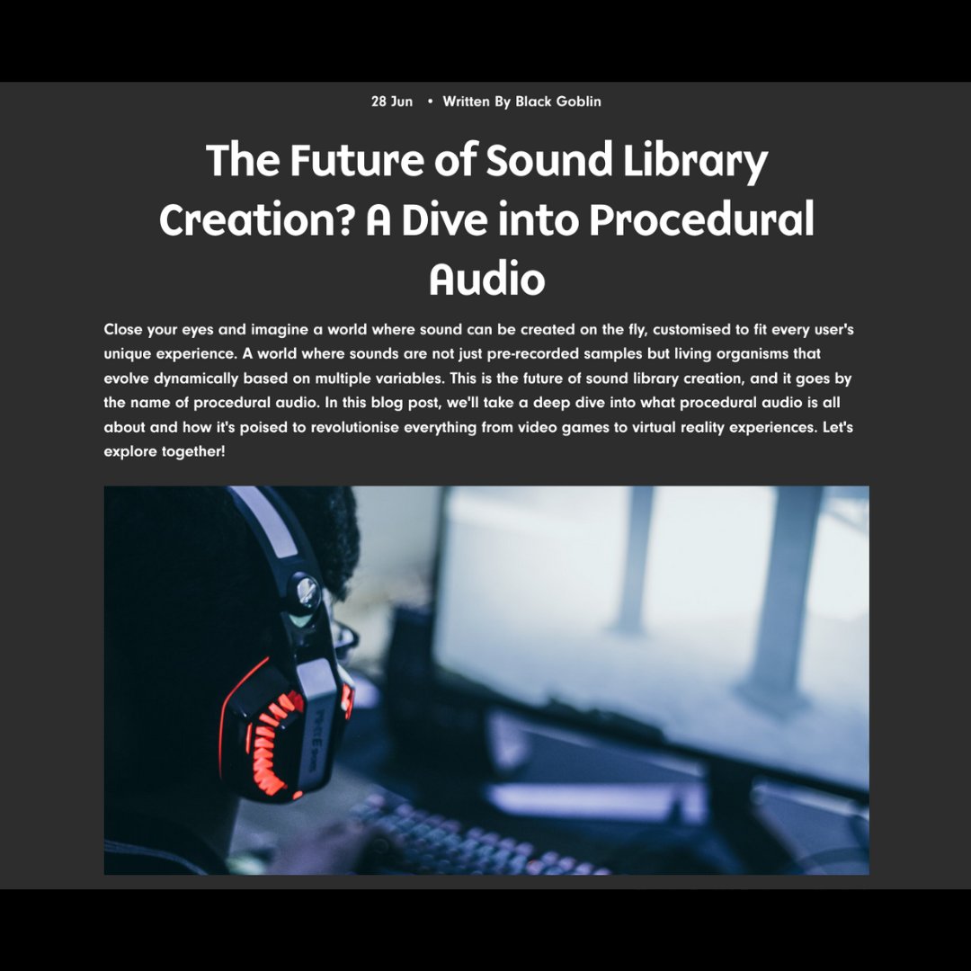 Check out our latest blog post all about the use of Procedural Audio for sound library creation.
It's uses are far more broad than you might think.
Interested?

blackgoblinaudio.co.uk/blog/the-futur…

#proceduralsound #soundlibrarycreation