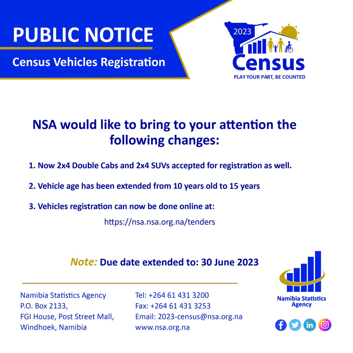 Public notice: NSA would like to inform you of the following changes to the census vehicle registration.

#nsa#2023census#vehicleregistration