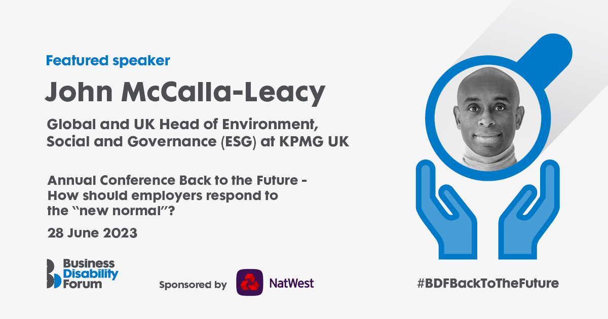 DisabilitySmart's tweet photo. We close the event with a keynote address from John McCalla-Leacy from @kpmguk: “Tomorrow’s World – the challenges UK and global businesses face”.
#BDFBackToTheFuture #AnnualConference #DisabilitySmart #DisabilityInclusion #KeynoteSpeaker https://t.co/KdafM9JUVN