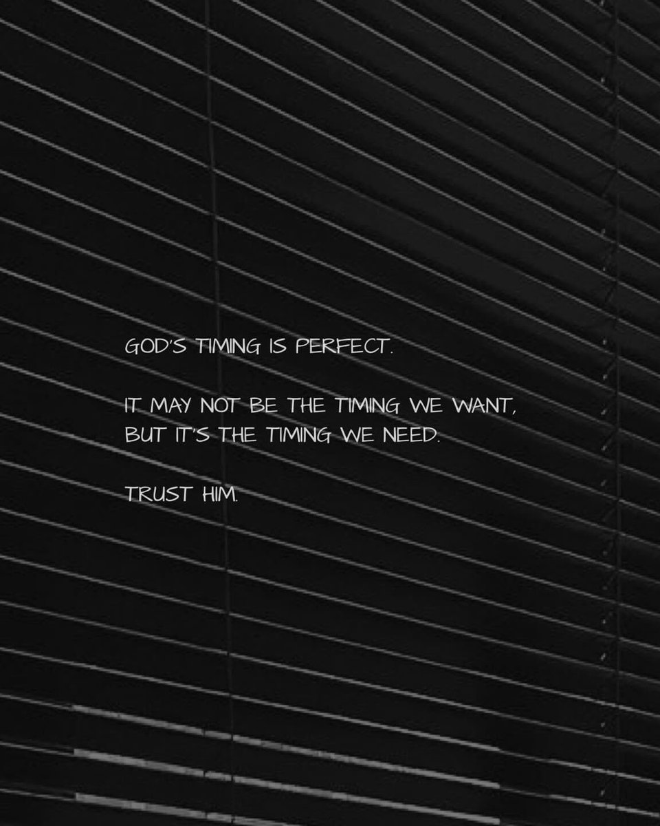 remnantph's tweet photo. Subtle reminder– trust the timing of God. He’s never late. https://t.co/jIm4njudd5