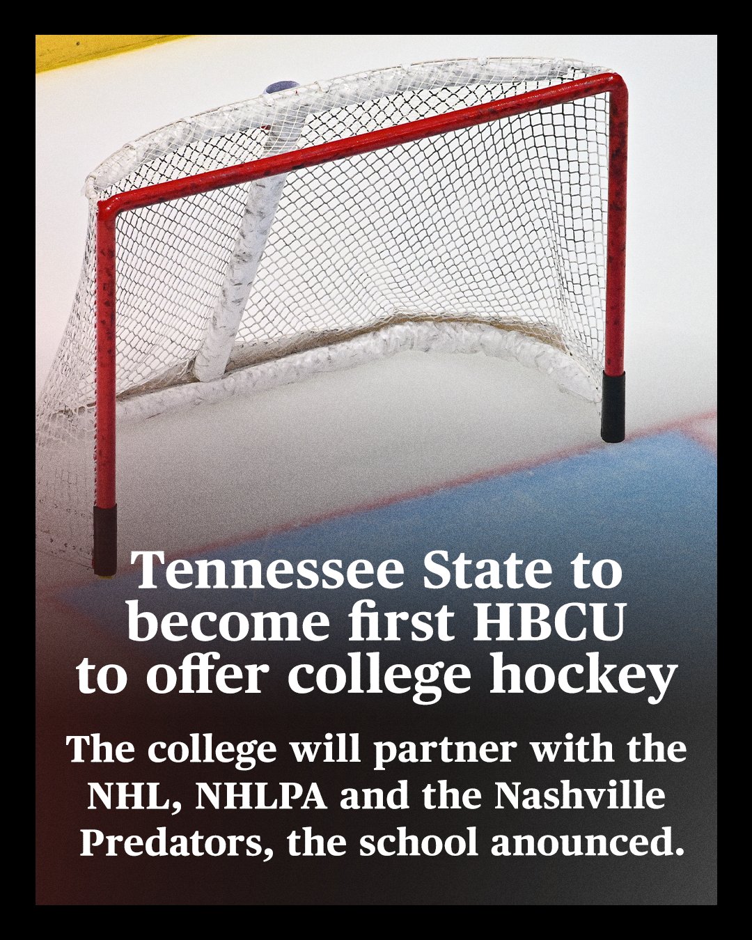Tennessee State University announces hockey program with NHL