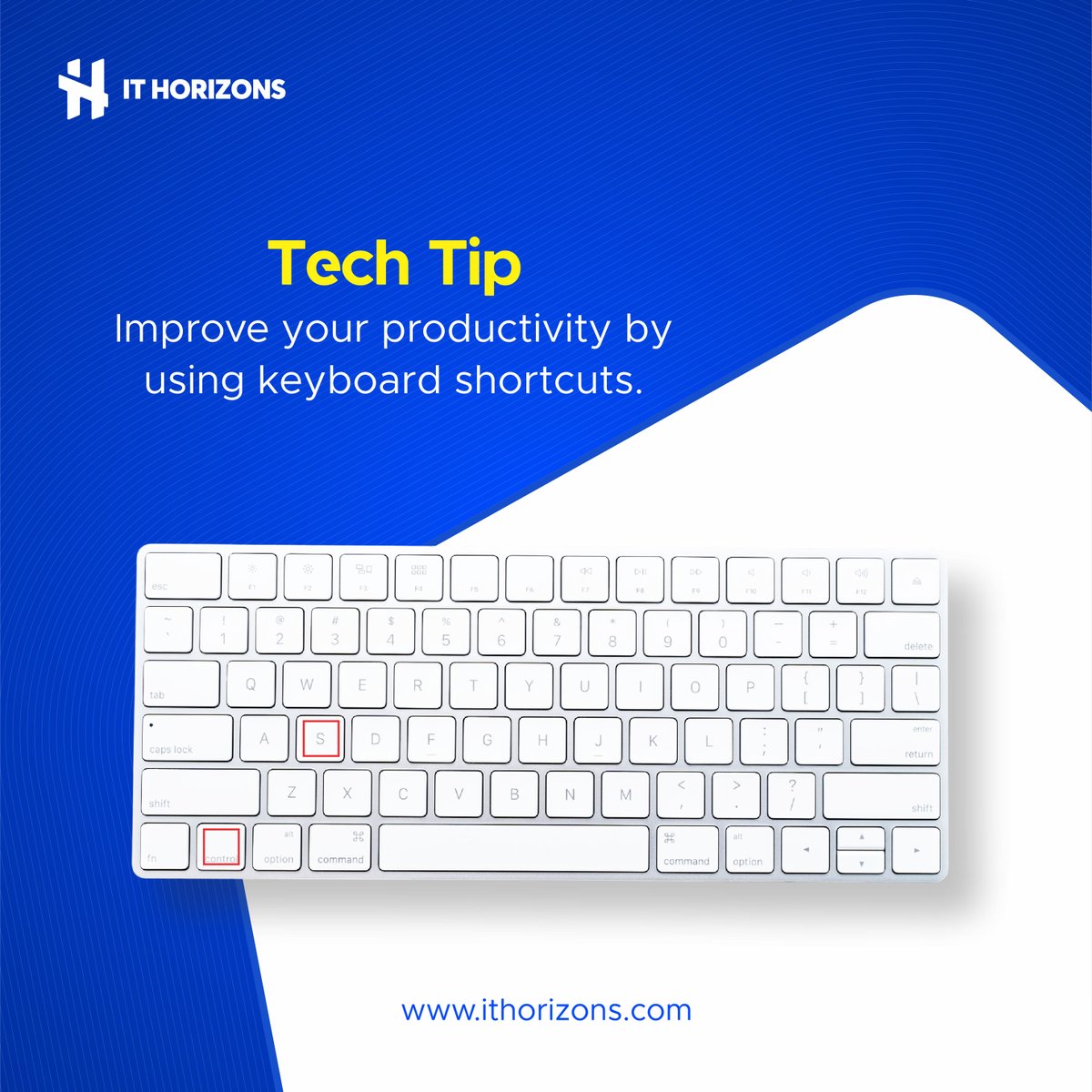IT_Horizons's tweet image. Improve your productivity by using keyboard shortcuts. Whether it&apos;s copy-pasting, switching between tabs, or opening new windows, learning a few key combinations can save you time and clicks. Work smarter, not harder! #TechTip #KeyboardShortcuts #ITHorizons