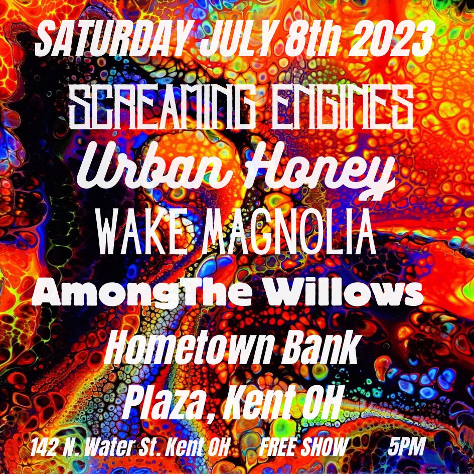 Saturday July 8th in Kent Ohio w/ <a href="/ScreamingEngine/">Screaming Engines</a> <a href="/WakeMagnolia/">Wake Magnolia</a> <a href="/urbanhoneyoffi/">urbanhoney_official</a> &amp; <a href="/ATWillowsBand/">AmongTheWillowsBand</a> 

facebook.com/10008262976703…