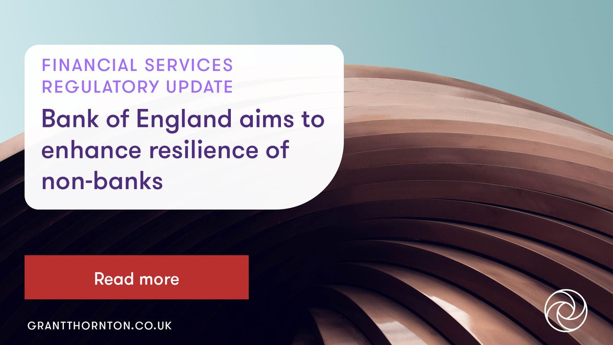 GrantThorntonUK's tweet image. In this week's #FinancialServices update:
📈 Financial Ombudsman Service complaints data
📈 #BankOfEngland on enhancing resilience in non-banks
📈 Review of business lending practices
Read the full update: okt.to/8EnTjI