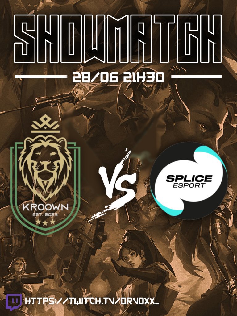 KROOWN_ESPORT's tweet image. 🚨 #SHOWMATCH
Venez soutenir nos lions pour un showmatch de dingue 🔥 
Win or Lose ? Ça se passe ici 👇🏽

⏱️21 H 30
🆚@spliceesport 
📺 twitch.tv/orvoxx_
🎙️@orvoxx_ 
🎨@ArthurGraphiste 

#FollowthewayoftheLion 🦁
#NeverGiveUp 
#valorant