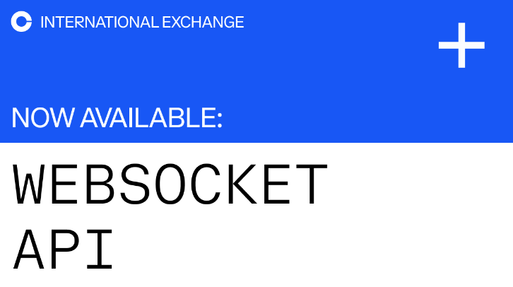 Coinbase International Exchange 🛡️ on Twitter: "WebSocket API is now